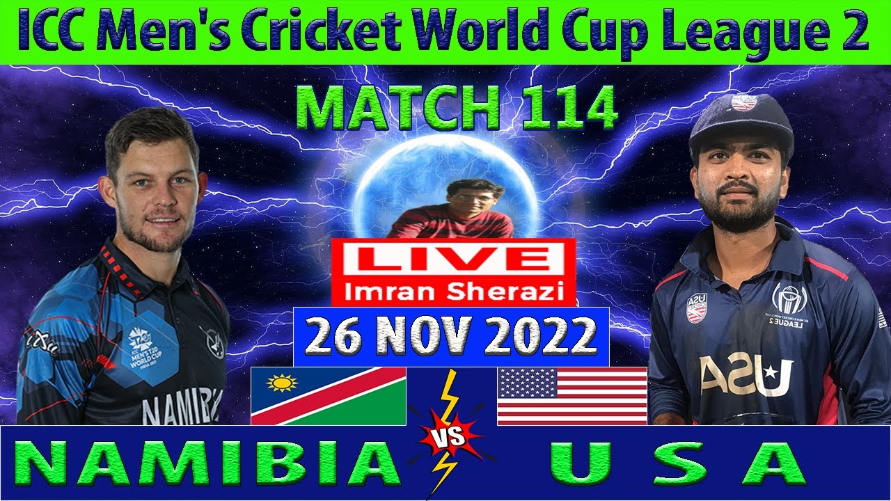 Namibia Vs United States | NAM Vs USA | ICC Men's Cricket World Cup ...