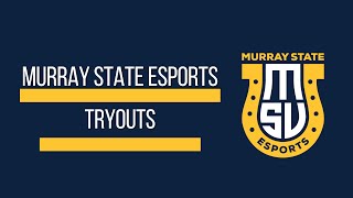 Murray State Esports - Fall 2025 Tryouts