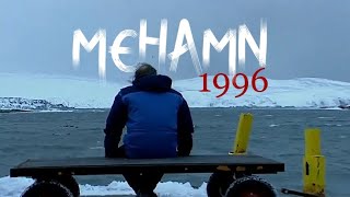 Ka e det som skjer i Mehamn - 1996.