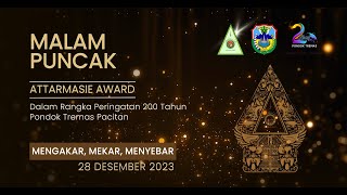 MALAM PUNCAK ATTARMASIE AWARD  || 2 Abad Perguruan Islam Pondok Tremas Pacitan