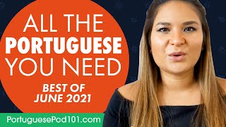 Your Monthly Dose of Portuguese - Best of June 2021