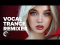 VOCAL TRANCE REMIXES [FULL ALBUM]