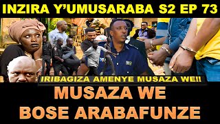 INZIRA Y'UMUSARABA S2 EP 73:#MUSAZA WA #IRIBAGIZA AGARUTSE #YAMBAYE GI #POLICE👮 ABANTU #ABARAHURUYE.