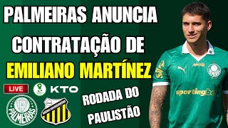 🔴 AO VIVO | EMILIANO MARTÍNEZ, O NOVO REFORÇO DO PALMEIRAS | O QUÊ ESPERAR?  | RODADA DO PAULISTÃO