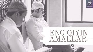 Amallarning eng qiyini uchta | Shayx Abdulloh Zufar Hafizahulloh