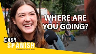 Where Are You Going? | Easy Spanish 297