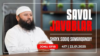 LIVE: Savol-javoblar №417 | 22.01.2025