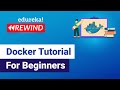Docker Tutorial For Beginners  | What is Docker | Docker Container | Edureka | DevOps Rewind - 3