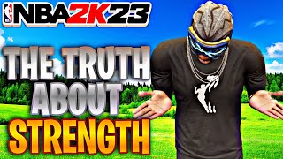 The TRUTH About STRENGTH in NBA 2K23…