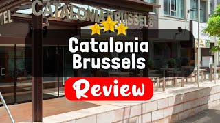 Catalonia Brussels Brussels Review - Should You Stay At This Hotel?