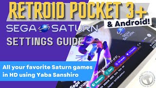 Retroid Pocket 3+ Sega Saturn Settings & Showcase | Yaba Sanshiro | Android | Emulation | Retro