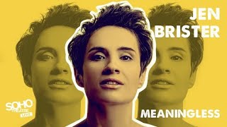 Jen Brister | Meaningless
