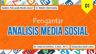 01-Analisis Media Sosial: Pengertian dan Aplikasinya | Analisis Teks pada Media Sosial