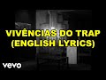 DEREK - Vivências do Trap (feat. JÉ, Yunk Vino) [ENGLISH LYRICS]