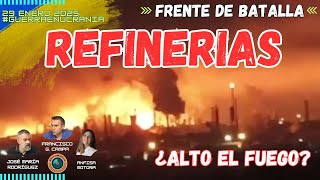 ATAQUES A LA REFINERÍAS RUSAS. Velyka Novosilka ha caído. ¿ALTO EL FUEGO? 29/1/2025