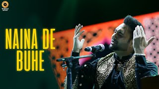 Naina De Buhe – Live | Lakhwinder Wadali | Sufi Mehfil | My FM | Panchkula