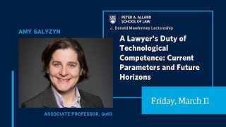 A Lawyer's Duty of Technological Competence: Current Parameters and Future Horizons - Zoom Recording