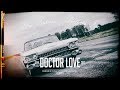 Slowburners - Doctor Love (Official video)