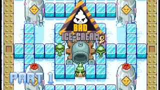 Bad Ice Cream 2 | Part 1 | Levels 1-18 | Gameplay | Retro Flash Games