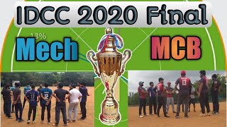 IDCC 2020 final || Mech v/s MCB || GoPro Helmet Cam || IISc Bangalore|| 1st Innings||