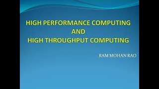 4 HIGH PERFORMANCE COMPUTING AND HIGH THROUGHPUT COMPUTING EXPLAINED WITH EXAMPLES