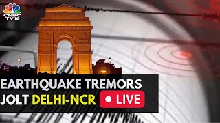 Delhi Earthquake Today LIVE | Delhi Earthquake News Today | Massive Earthquake Jolts Delhi | N18L