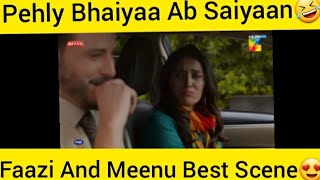 Pehly Bhaiya Bhaiya Ab Saiyaan Saiyaan🤣♥|| Chupke Chupke || Faazi And Meenu Romantic Scenes  #shorts