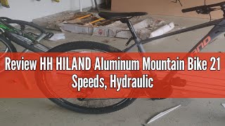 Review HH HILAND Aluminum Mountain Bike 21 Speeds, Hydraulic Disc-Brakes, Lock-Out Suspension Fork,