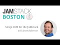 Strapi headless CMS for the JAMstack