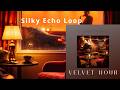 Elegant Lounge Groove – Late Night Flow | Velour Lounge – Silky Echo Loop