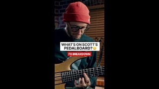 WHAT'S ON SCOTT'S PEDALBOARD? 🤔 FX BREAKDOWN