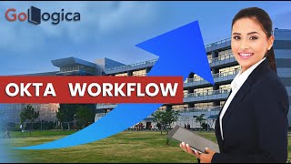 Getting Started with Okta Workflows - Building Your First Flow| GoLogica
