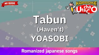 Tabun – YOASOBI (Romaji Karaoke no guide)