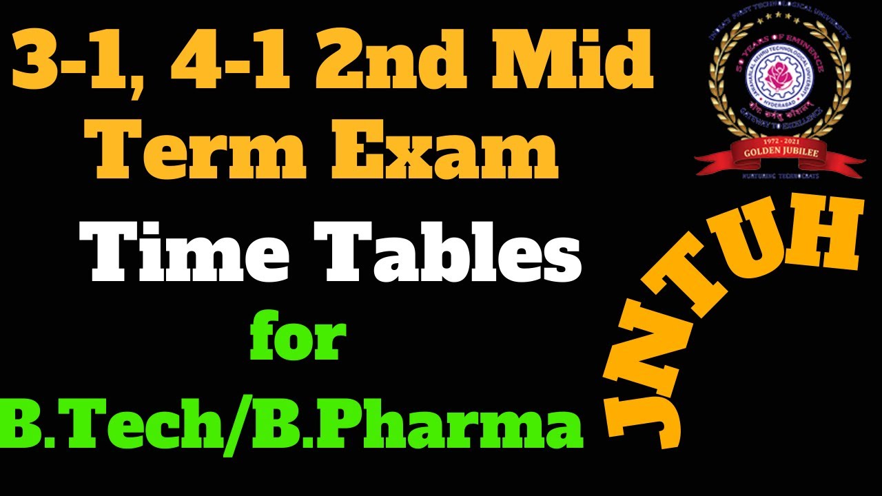 JNTUH 3-1,4-1 B.Tech/B.Pharmacy 2nd Mid Term Exam Timetables||jntuh II ...