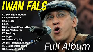 Best Of The Best Iwan Fals ~ Kumpulan Lagu Terbaik Iwan Fals ~ Iwan Fals Album Terbaik