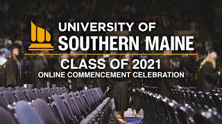 USM Class of 2021 Online Commencement Celebration