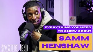 SAMM HENSHAW, TALKS DEBUT ALBUM UNTIDY SOUL, BREAK UPS, BROKE, LABEL SITUATION, \u0026 MORE!!