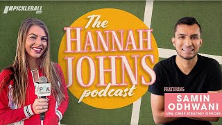 2025 MLP Season Updates: Exclusive Interview with Samin Odhwani | Hannah Johns Podcast