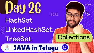 Day 26 : Java Collections HashSet TreeSet in Telugu | Java Course in Telugu | Vamsi Bhavani