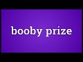 booby prize meaning