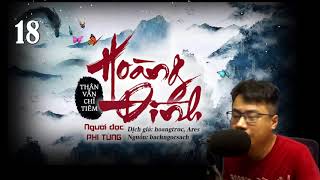 HOÀNG ĐÌNH Tập 18   Truyện Tiên Hiệp 2021   Thân Vẫn Chỉ Tiêm, Phi Tùng