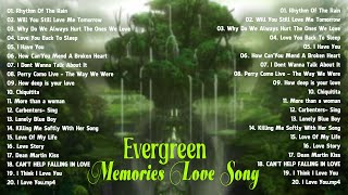 👑Evergreen Love Song Memories full album - Best Evergreen Love Songs 50s 60s 70s👑