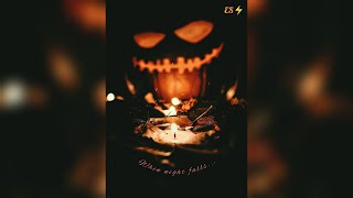 🎃| When night falls... / By Energy Style⚡|🎃