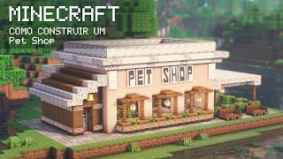 ♡ Minecraft | How to Build a Pet Shop ♡