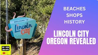 Lincoln City Oregon Revealed - Beaches, Shops & History