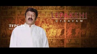 Balakrishna about Lepakshi Utsavam 2016 | Hindupur | TFPC