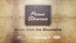 Pocono Music Showcase: Encores