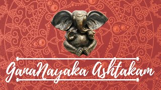 Gana Nayaka Ashtakam with Lyrics|For abundance| Pranava Naadaarchana |