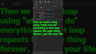 ROBLOX BASIC SCRIPTING PART 3 [While true do loop]
