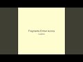 Fragments Ember Aurora